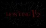 LionKing1andaHalf