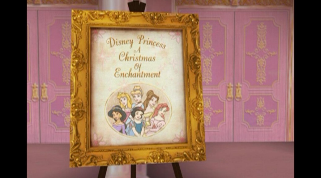 disney princess a christmas of enchantment the completist geek disney princess a christmas of enchantment