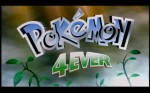 Pokemon 4Ever