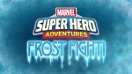 MarvelSuperHeroAdventuresFrostFight