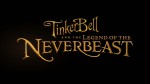 TinkerBellAndTheLegendOfTheNeverBeast